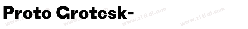 Proto Grotesk字体转换